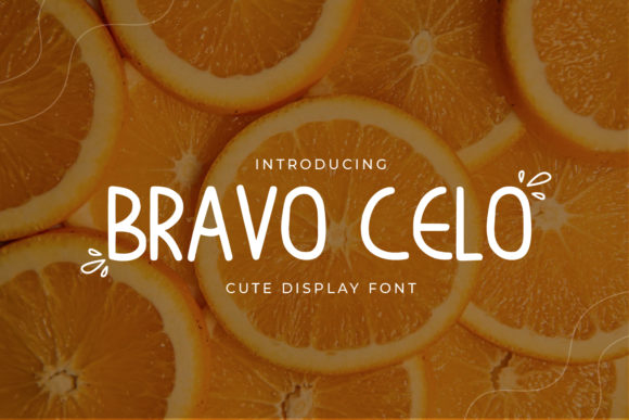 Bravo Celo: A Cute Display Font That Captures Hearts