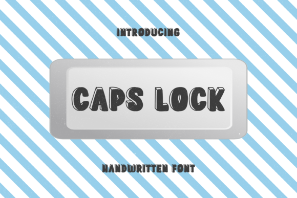 CAPS LOCK IS A CUTE BOLD DISPLAY FONT THAT CAN TRANSFORM YOUR DESIGN PROJECTS