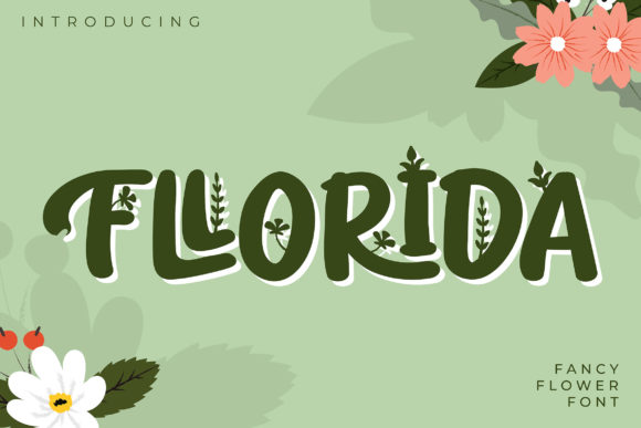 Fllorida: A Versatile Font for Creative and Practical Use