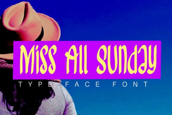 Miss All Sunday Font: A Fun and Friendly Display Font