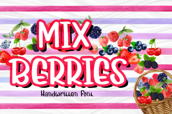 Mix Berries: A Sweet and Fresh Display Font for Creative Design