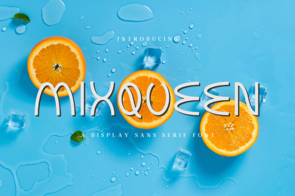 Mixqueen Font: A Fun and Unique Display Font for Creative Design