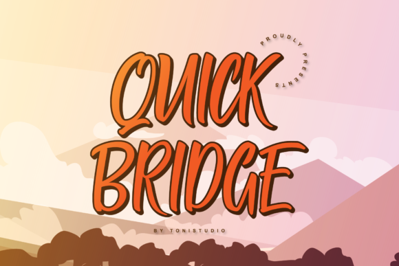 Quick Bridge: A Bold and Casual Display Font for Strategic Creativity